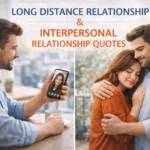 LONG DISTANCE & INTERPERSONAL RELATIONSHIP QUTATIONS